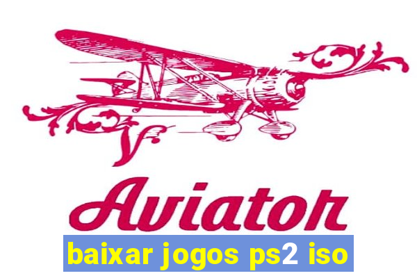 baixar jogos ps2 iso